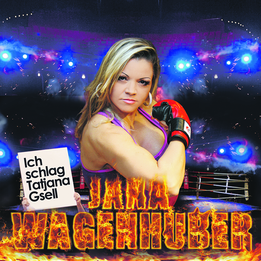 Das Cover: Extra für das Box-Event hat Jana Wagenhuber die CD "Ich schlag Tatjana Gsell" als Einlauflied eingesungen