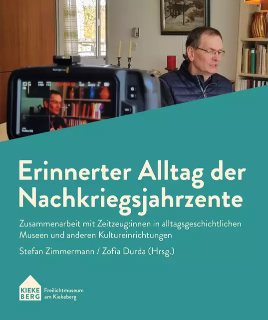 Cover der neuen Publikation "Erinnerter Alltag der Nachkriegsjahrzehnte. Zusammenarbeit mit Zeitzeug:innen in alltagsgeschichtlichen Museen und anderen Kultureinrichtungen" | Foto: FLMK