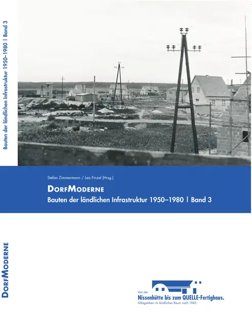 Buch-Cover Sammelband „DorfModerne III – Bauten der ländlichen Infrastruktur 1950–1980“  | Foto: FLMK