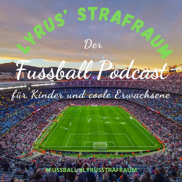 Das Cover des Podcasts | Foto: Lyrus' Strafraum